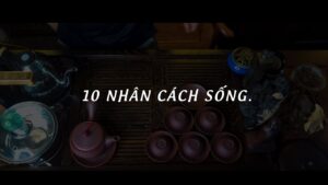 10 NHÂN CÁCH SỐNG PHẬT DẠY 🙏🙏🙏