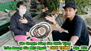 Câu chuyện đằng sâu chiếc vòng Trầm Hương của một người "Chơi Trầm" đặc biệt 🙂 | Mộc Nhiên Phát