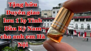 Chào Hà Nội - Tặng 1 lọ tinh dầu Kỳ Nam lấy thảo cho anh em nào hữu duyên gặp em ạ 😊